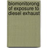 Biomonitorong of exposure to diesel exhaust by Y. van Bekkum