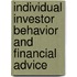 Individual investor behavior and financial advice