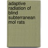 Adaptive radiation of blind subterranean mol rats by E. Nevo