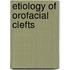 Etiology of orofacial clefts
