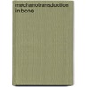 Mechanotransduction in bone door J.H.W. Jansen