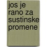 Jos je rano za sustinske promene door E. de Groen