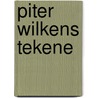 Piter Wilkens Tekene door C. van den Broek