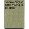 Sinhala-English code-mixing in Sri Lanka door C.D. Senaratne