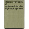 Ideals: evolvability of software-intensive high-tech systems door J.P.M. Voeten