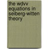 The Wdvv Equations In Seiberg-witten Theory door L.K. Hoevenaars