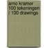 Arno Kramer 100 tekeningen / 100 drawings