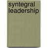 Syntegral Leadership door H.H.A.J. Verbruggen-Letty