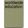 Worldwide education door N. de Jong