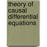 Theory of causal differential equations door Zahia Drici
