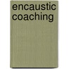 Encaustic coaching door Marleen Bruyninckx