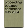 Proceedings Budapest Conference May 2004 door A. Laszlo