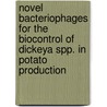 Novel bacteriophages for the biocontrol of Dickeya spp. in potato production by Evelien Adriaenssens