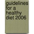 Guidelines for a healthy diet 2006