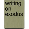 Writing on Exodus by W. Johnstone