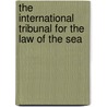 The International Tribunal for the Law of the Sea by C. Tofan