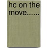 Hc On The Move...... by S. Sassen