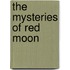 The mysteries of Red Moon
