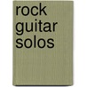 Rock Guitar Solos door E. Wennink