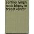 Sentinel lymph node biopsy in breast cancer