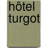 Hôtel Turgot door Wendelien Schönfeld