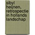 Sibyl Heijnen, Retrospectie in Hollands Landschap