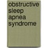 Obstructive sleep apnea syndrome