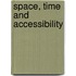 Space, time and accessibility