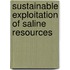 Sustainable exploitation of saline resources