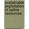 Sustainable exploitation of saline resources by Art de Vos