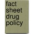 Fact sheet drug policy