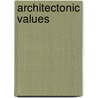 Architectonic values by Vera Franken