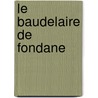 Le Baudelaire de Fondane door E. van Itterbeek