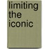 Limiting the Iconic