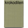 Krokodilen by H. Lindqvist