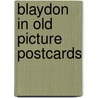 Blaydon in old picture postcards door N.G. Rippeth