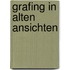 Grafing in alten Ansichten