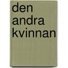 Den andra kvinnan by K. Crawford