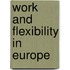 Work and flexibility in Europe