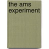 The Ams Experiment door M. Dohl