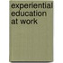 Experiential education at work