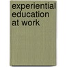 Experiential education at work by J. Moons