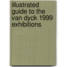 Illustrated guide to the Van Dyck 1999 exhibitions door P. Cornet