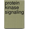 Protein kinase signaling by M.H. de Borst