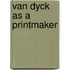 Van Dyck as a printmaker