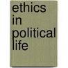 Ethics in Political Life door Y. Levy