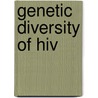 Genetic Diversity Of Hiv door C.E. Zeh