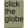 Click the Globe by M. van Kollenburg