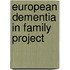 European dementia in family project