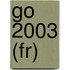 Go 2003 (fr)